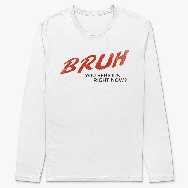 BRUH White T-Shirt Variant